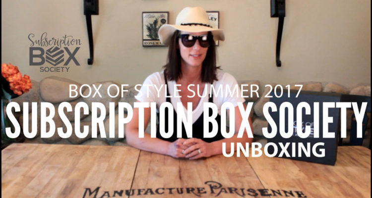 Box of Style Unboxing Summer 2017