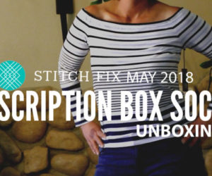 Stitch Fix May 2018 Unboxing